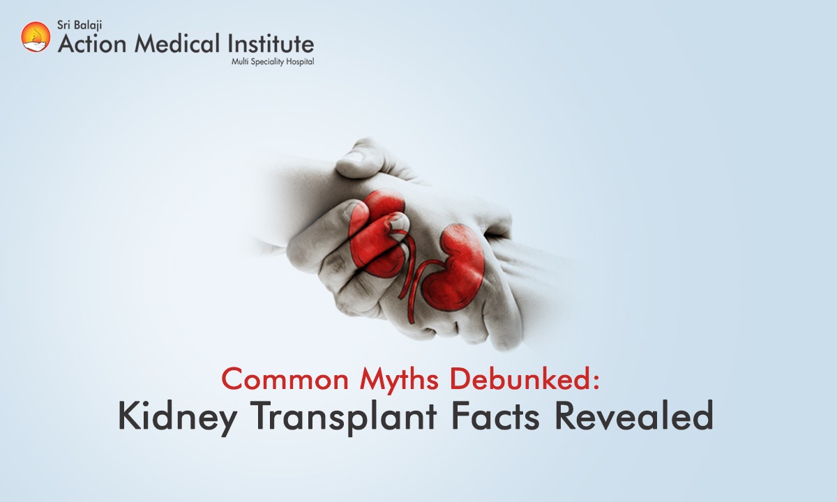 Common Myths Debunked: Kidney Transplant Facts Revealed